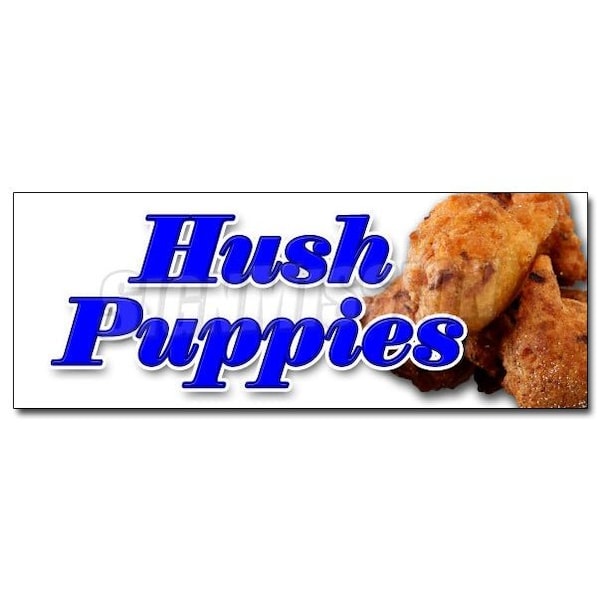 Signmission HUSH PUPPIES DECAL sticker fried batter dough south southern food seafood, D-12 Hush Puppies D-12 Hush Puppies - main